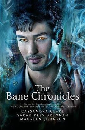 Levně The Bane Chronicles - Cassandra Clare