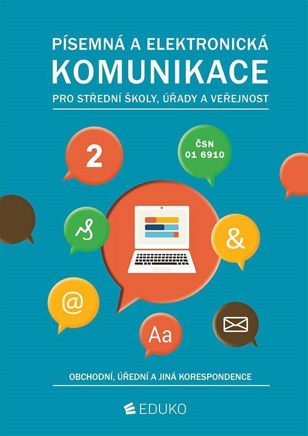 Levně Písemná a elektronická komunikace 2 pro SŠ úřady a veřejnost, 2. vydání - Kolektiv autorů