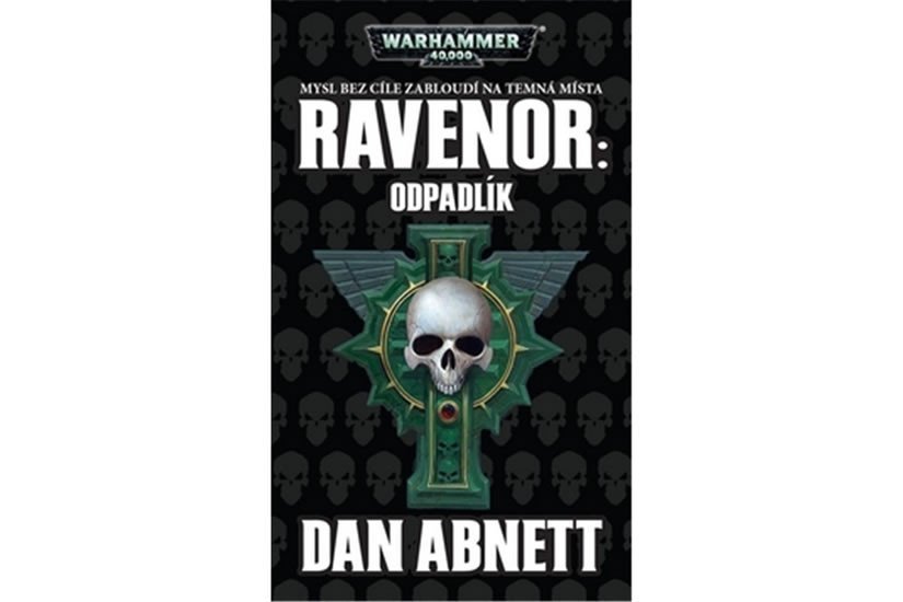 Levně Warhammer 40 000 Ravenor - Odpadlík - Dan Abnett