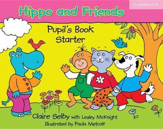 Levně Hippo and Friends Starter Pupils Book - Claire Selby
