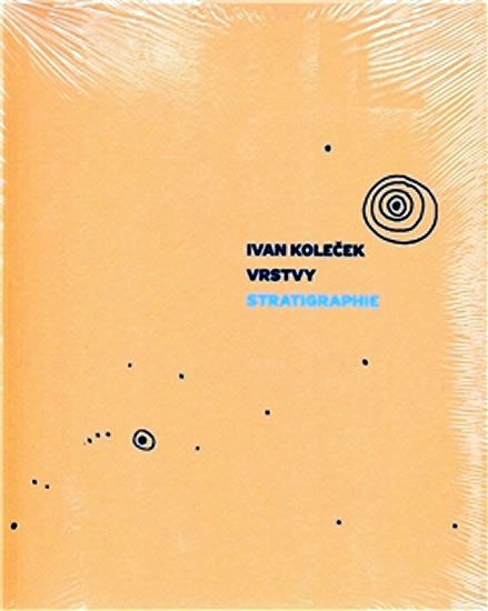 Levně Vrstvy Stratigraphie - Ivan Koleček
