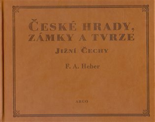 Levně České hrady, zámky a tvrze III. - Franz Alexander Heber