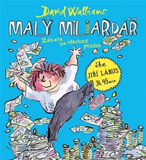 Malý miliardář - CDmp3 (Čte Jiří Lábus) - David Walliams