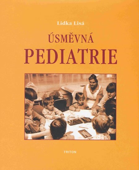 Levně Úsměvná pediatrie - Lidka Lisá