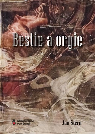 Levně Bestie a orgie - Jan Stern