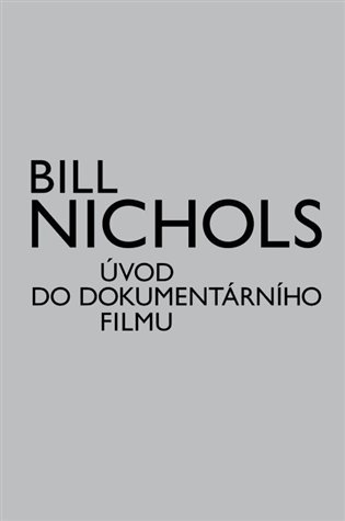 Levně Úvod do dokumentárního filmu - Bill Nichols