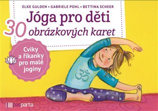 Levně Jóga pro děti - 30 obrázkových karet s cviky a říkankami pro malé jogíny - Elke Gulden