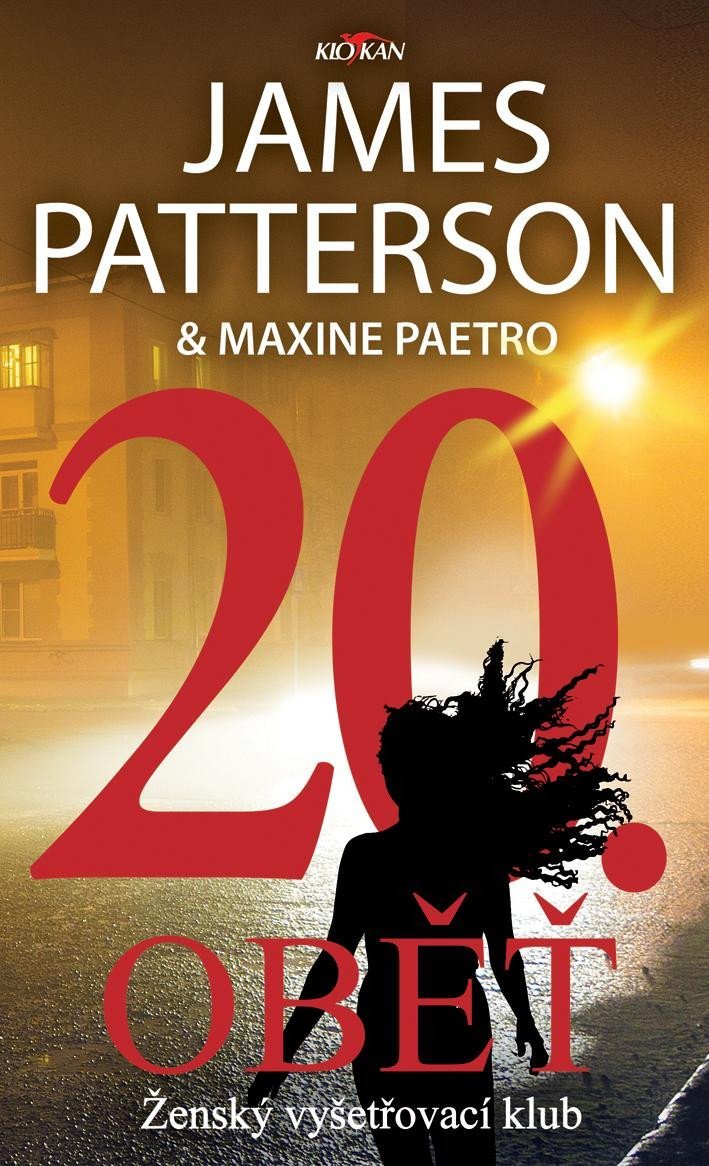 Levně 20. Oběť - Ženský vyšetřovací klub - James Patterson