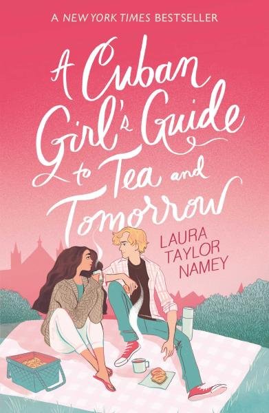 Levně A Cuban Girl´s Guide to Tea and Tomorrow - Laura Taylor Namey