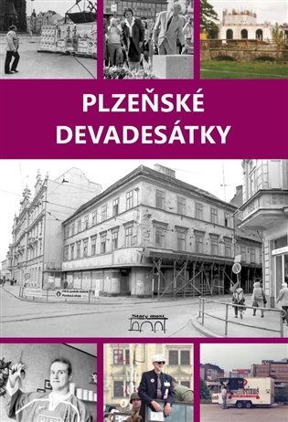 Levně Plzeňské devadesátky - Petr Mazný