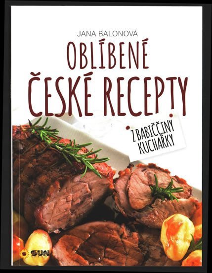 Levně Oblíbené české recepty - Jana Balonová