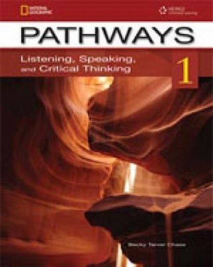 Pathways Listening, Speaking and Critical Thinking 1 Student´s Text with Online Workbook Access Code - Becky Taver Chase