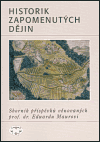 Levně Historik zapomenutých dějin