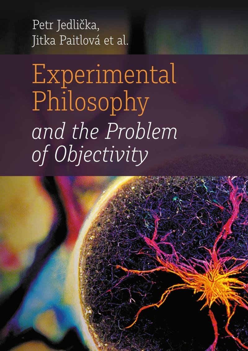 Levně Experimental Philosophy and the Problem of Objectivity - Jitka Paitlová