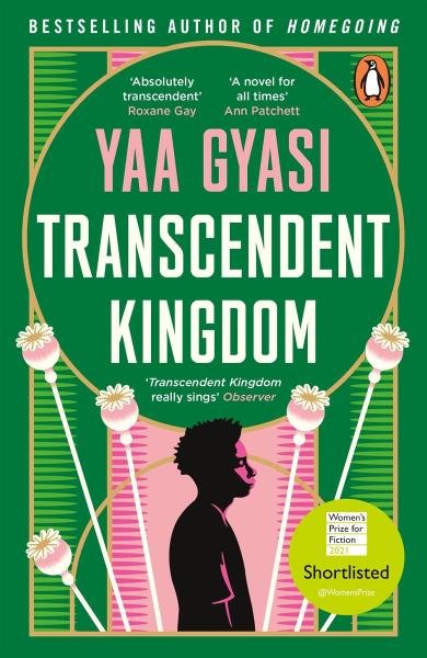 Levně Transcendent Kingdom: Shortlisted for the Women´s Prize for Fiction 2021 - Yaa Gyasi