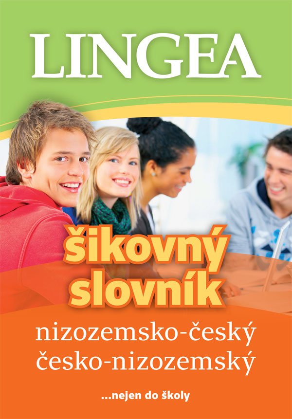 Nizozemsko-český, česko-nizozemský šikovný slovník...… nejen do školy - kolektiv autorů