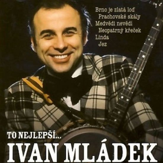 Ivan Mládek - To nejlepší - CD - Ivan Mládek