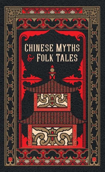 Levně Chinese Myths and Folk Tales