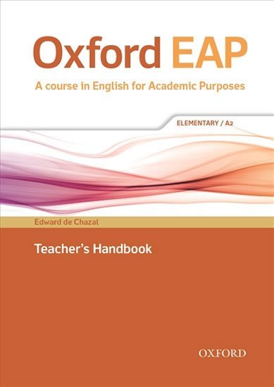 Levně Oxford English for Academic Purposes A2 Teacher´s Handbook - Edward de Chazal