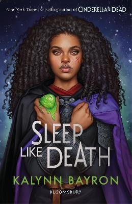 Levně Sleep Like Death: From the author of TikTok sensation Cinderella is Dead - Kalynn Bayron