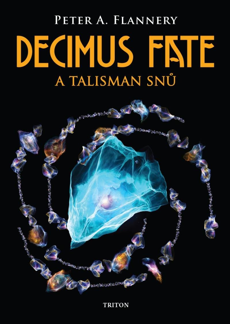 Levně Decimus Fate a talisman snů - Peter Flannery