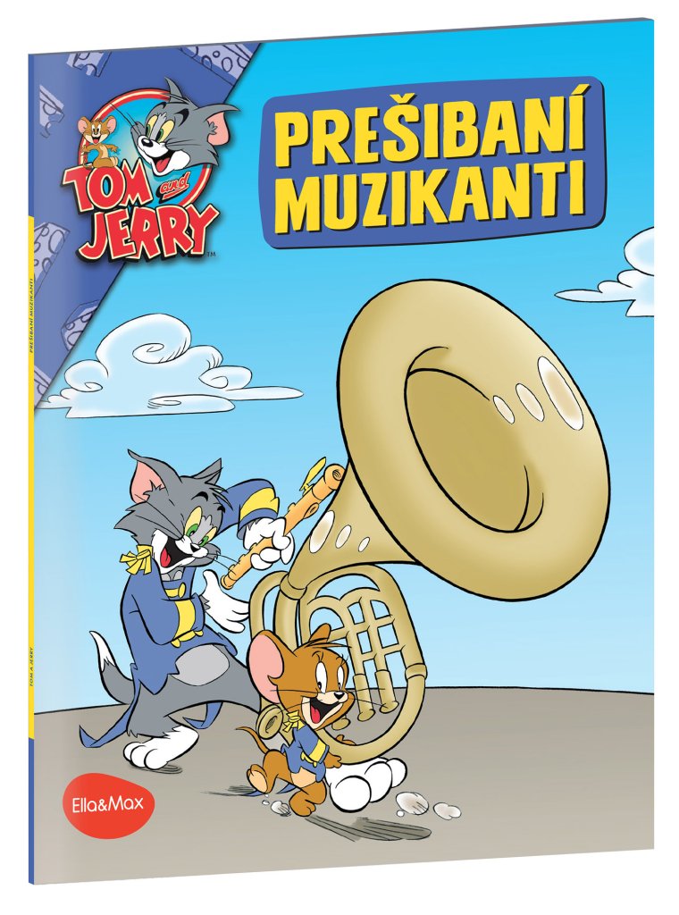 Levně PREŠIBANÍ MUZIKANTI – Tom a Jerry v obrázkovom príbehu