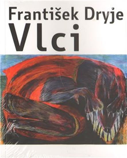 Levně Vlci - František Dryje