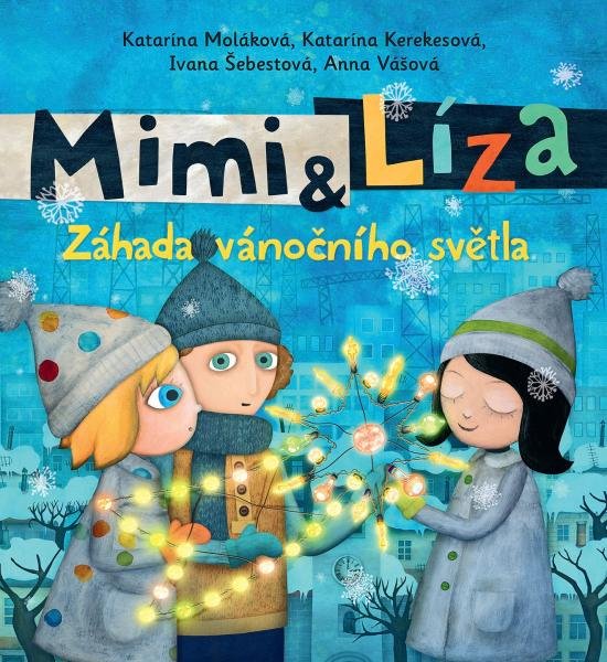 Levně Mimi a Líza 3 - Záhada vánočního světla - Katarína Kerekesová