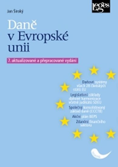 Levně Daně v Evropské unii, 7. aktualizované a přepracované vydání - Jan Široký