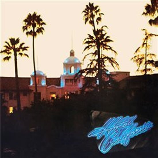 Levně Hotel California - 40th Anniversary - 2 CD - The Eagles