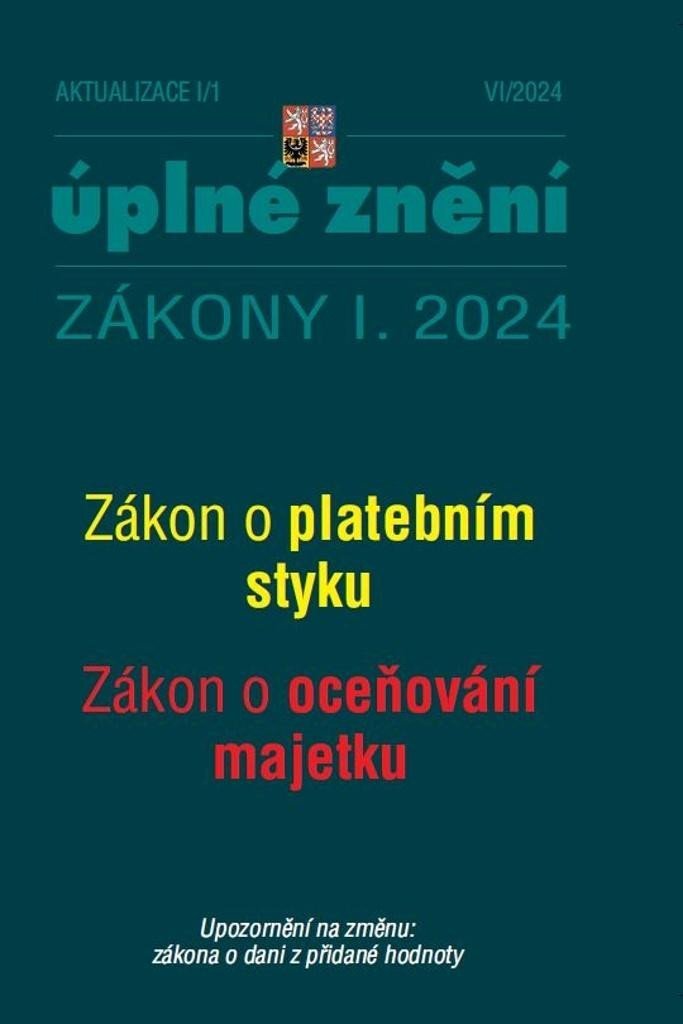 Levně Aktualizace I/1 2024 Zákon o platebním styku, Zákon o oceňování majetku