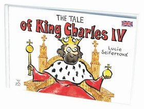 Levně The tale of King Charles IV - Lucie Seifertová