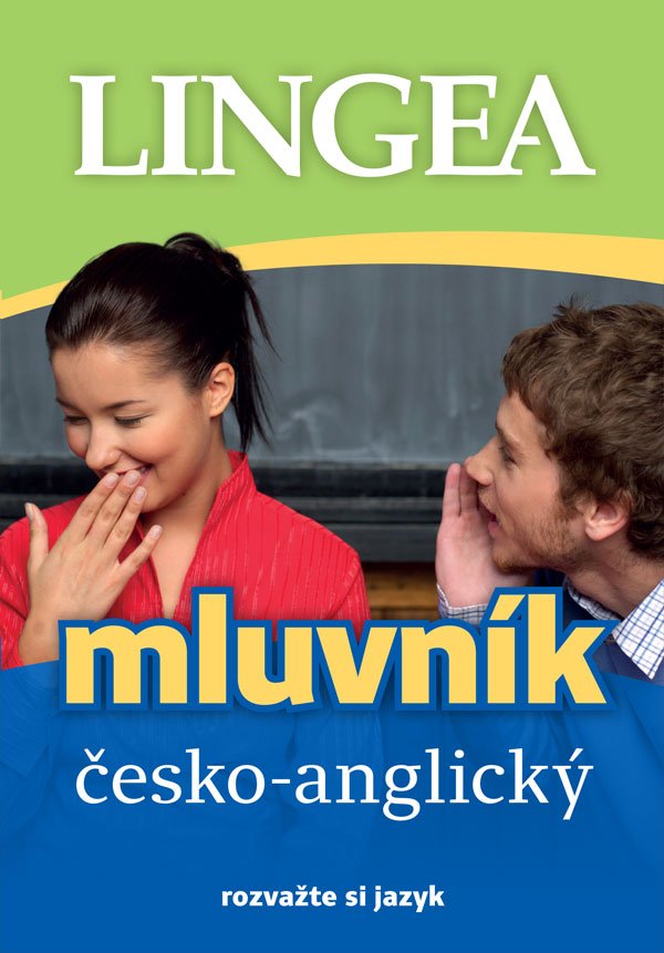 Česko-anglický mluvník ... rozvažte si jazyk, 5. vydání - autorů kolektiv