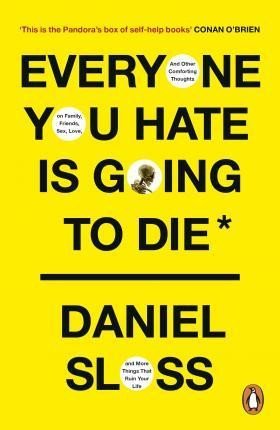 Levně Everyone You Hate is Going to Die - Daniel Sloss