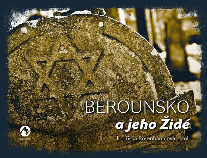 Levně Berounsko a jeho Židé - Jindřiška Rosenbaumová