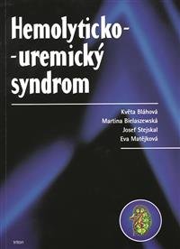 Levně Hemolyticko-uremický syndrom - Květa Bláhová