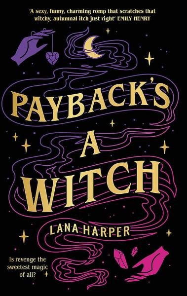 Levně Payback´s a Witch - Lana Harper