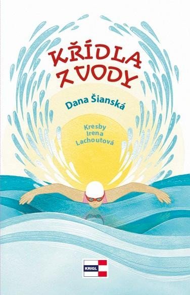 Levně Křídla z vody - Dana Šianská