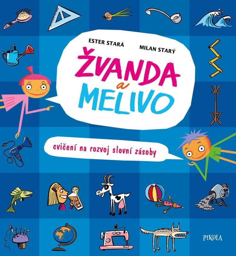 Levně Žvanda a Melivo - Cvičení na rozvoj slovní zásoby, 4. vydání - Milan Starý