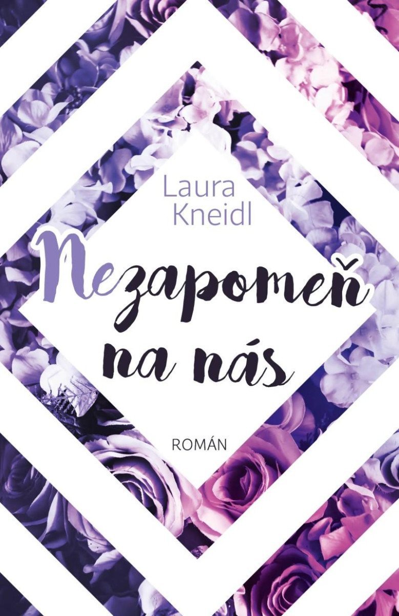 Levně Nezapomeň na nás - Laura Kneidl