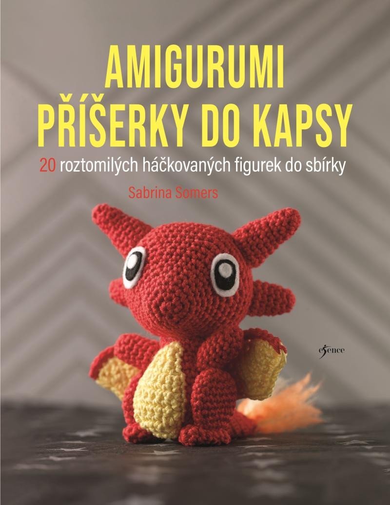 Levně Amigurumi příšerky do kapsy - Sabrina Somers