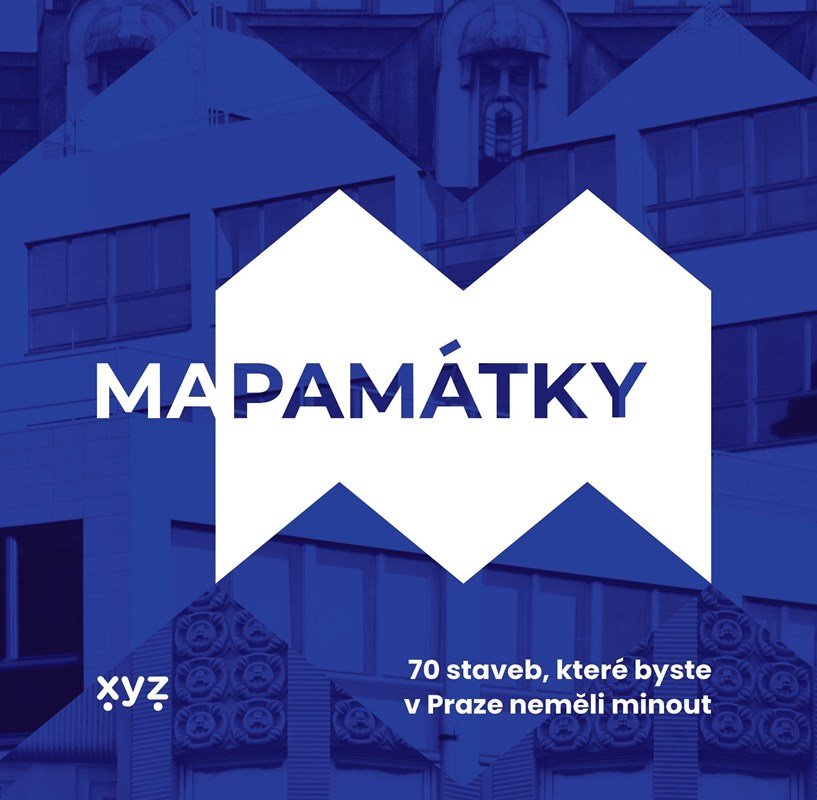 Mapamátky - 70 staveb, které byste v Praze neměli minout - autorů kolektiv