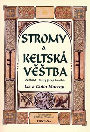 Levně Stromy a keltská věštba - Colin Murray