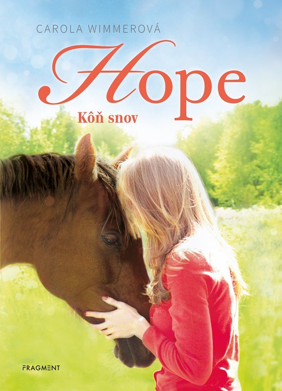 Levně Hope 2: Kôň snov - Carola Wimmer