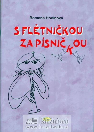 Levně S flétničkou za písničkou + CD - 2. vydání - Romana Hodinová
