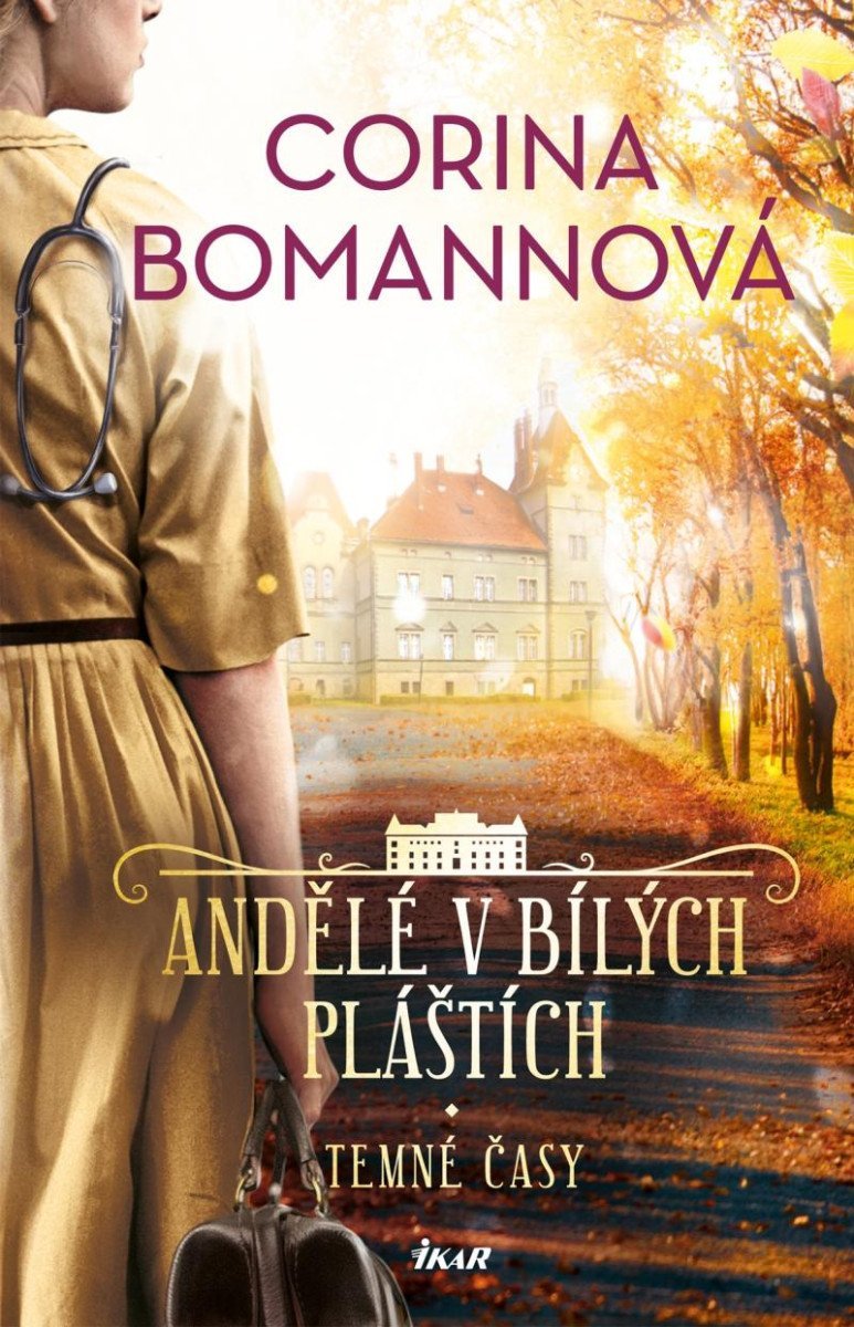 Levně ANDĚLÉ V BÍLÝCH PLÁŠTÍCH: Temné časy - Corina Bomann