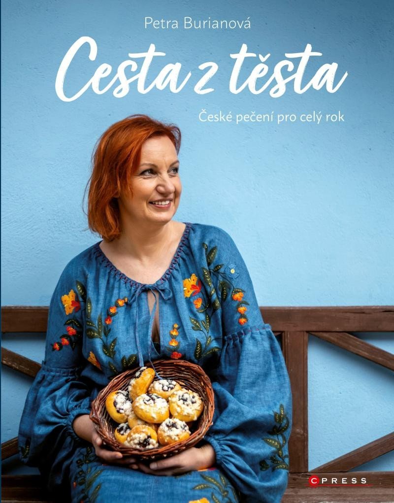 Levně Petra Burianová: Cesta z těsta - České pečení pro celý ro - Petra Burianová