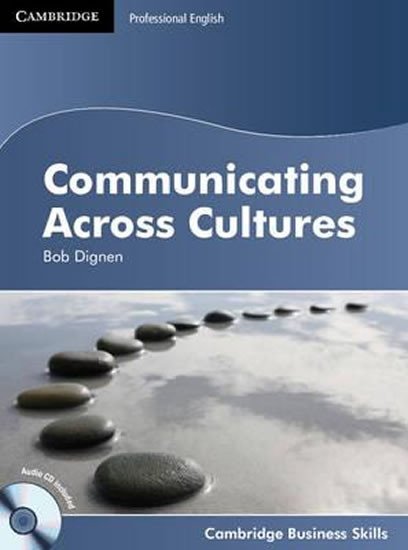 Levně Communicating Across: Student´s Book with Audio CDs (2) - Bob Dignen