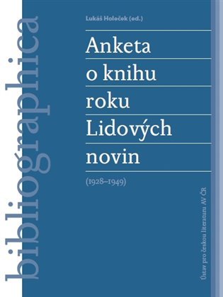 Anketa o knihu roku Lidových novin (1928-1949) - Lukáš Holeček
