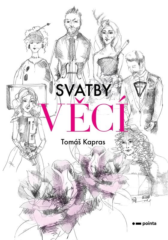 Levně Svatby věcí - Tomáš Kapras